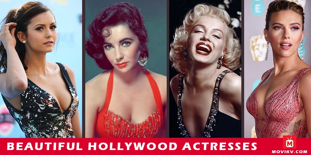 most beautiful Hollywood actresses